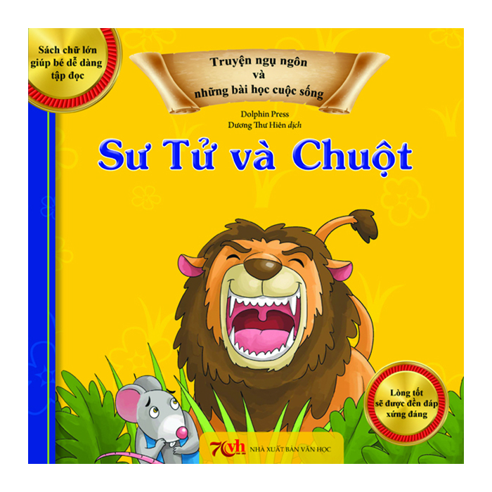 Truyện Ngụ Ngôn Và Những Bài Học Cuộc Sống: Sư Tử Và Chuột