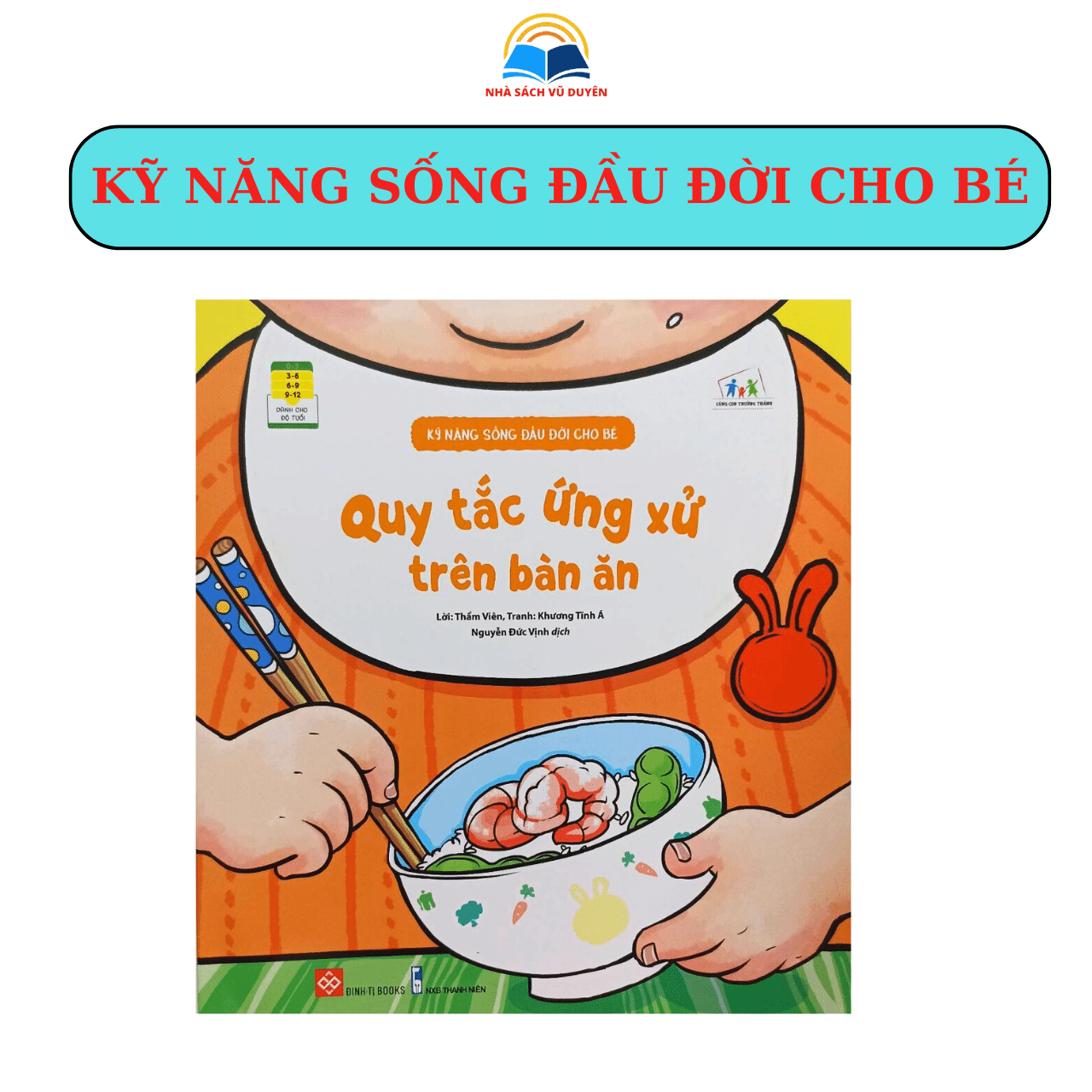 Bộ Sách Kỹ Năng Sống Đầu Đời Và Quy Tắc Ứng Xử Cho Bé 3-12 Tuổi Gồm 5 Cuốn