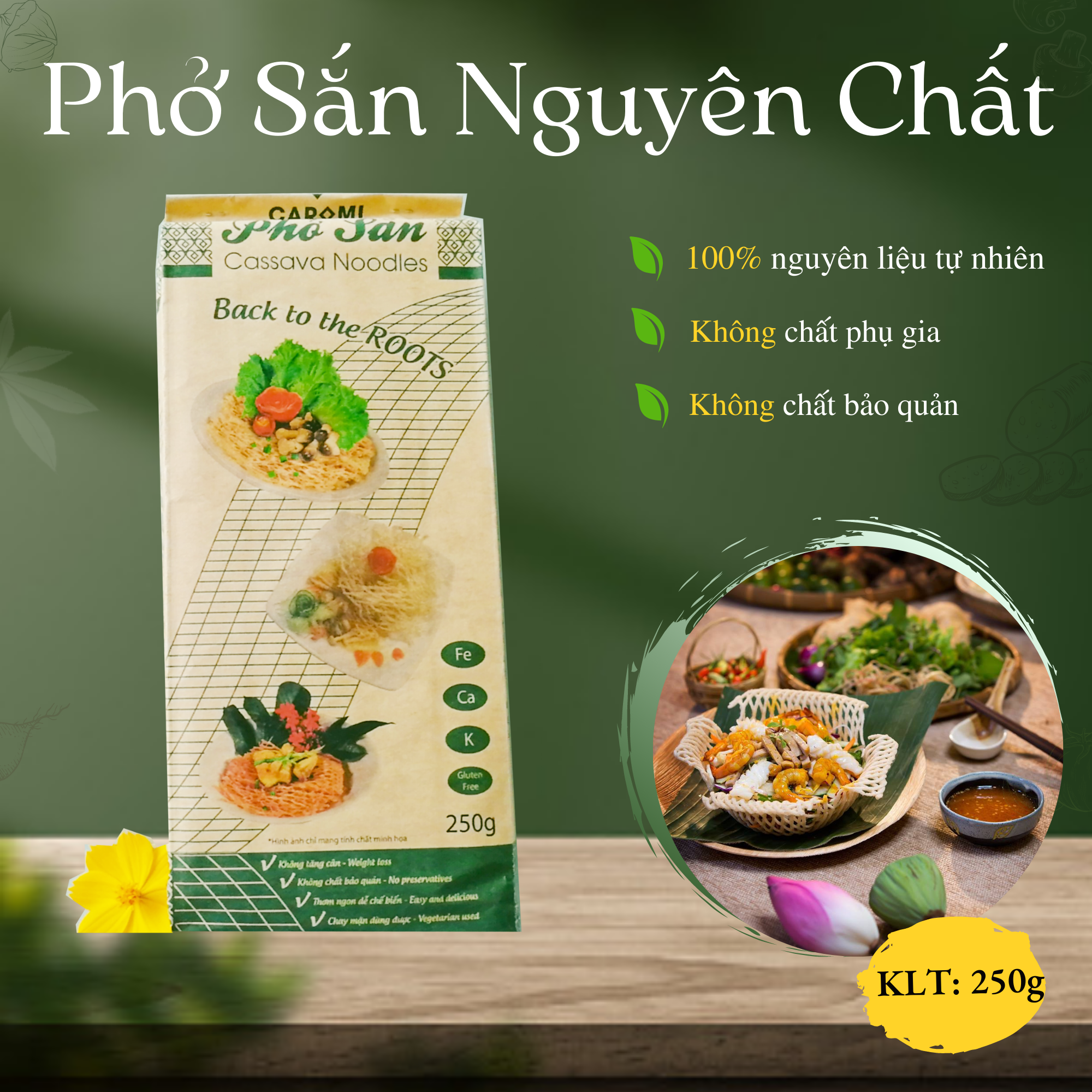 Phở sắn Nguyên chất Caromi, túi kraft 250g, phở sạch, gluten free, ăn kiêng ăn chay