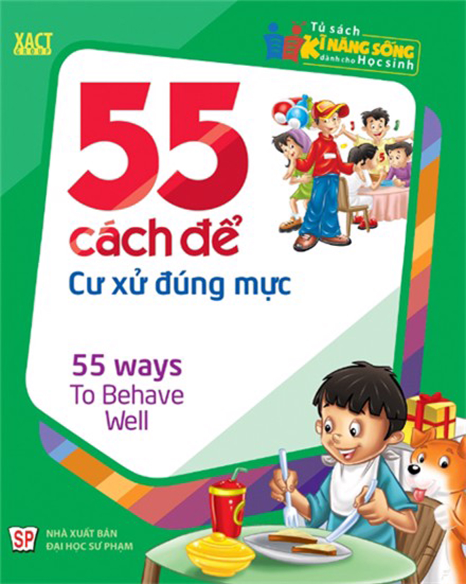 55 Cách Để Cư Xử Đúng Mực _ML