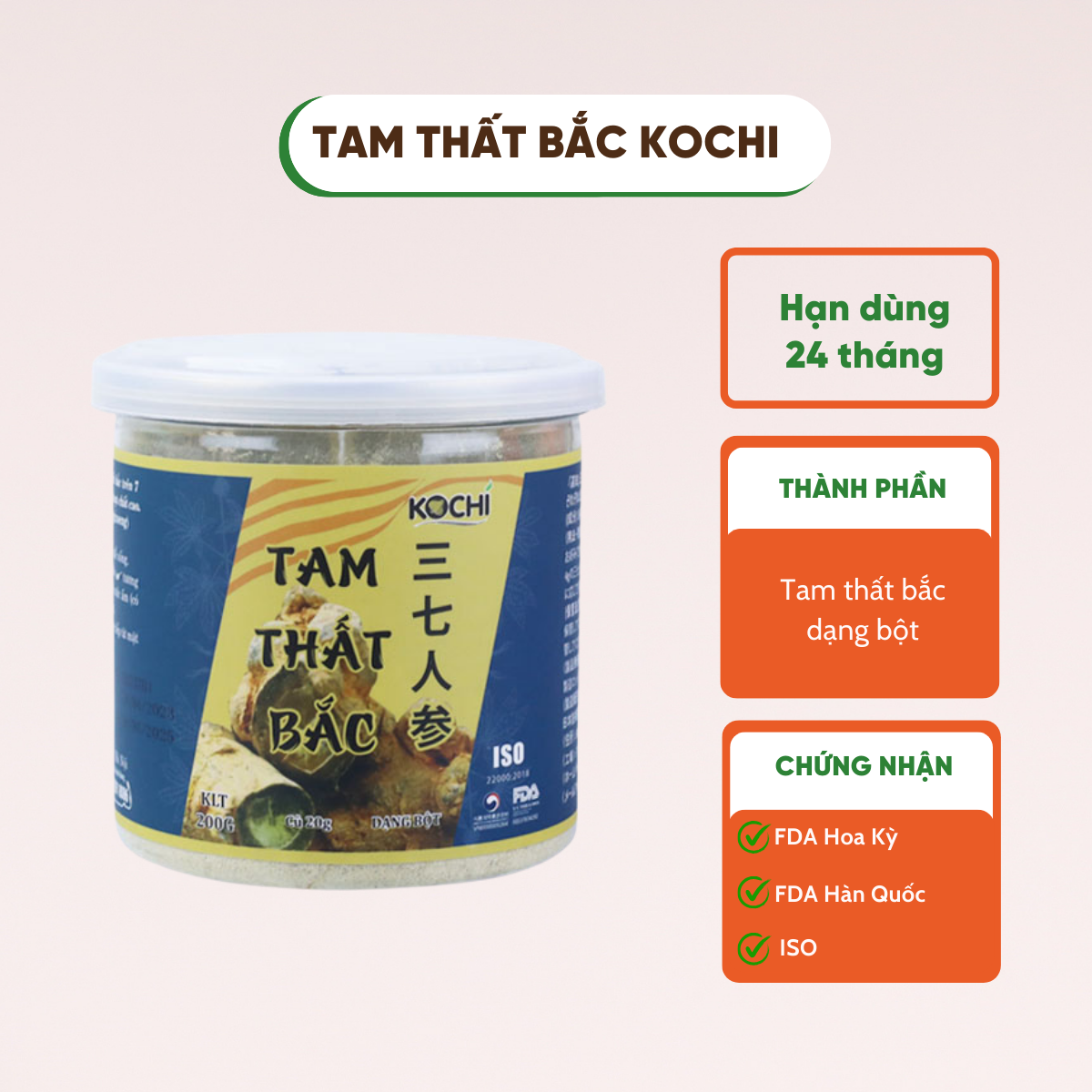 Tam thất bắc Kochi Dạng bột HÀM LƯỢNG 8% Hộp 200g