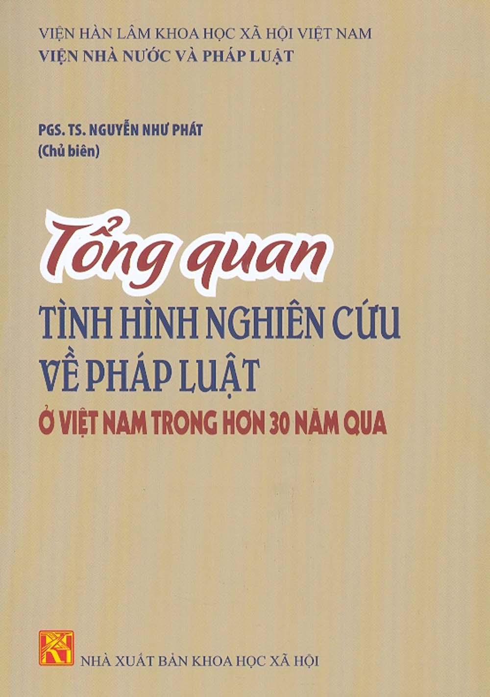 Tổng Quan Tình Hình Nghiên Cứu Về Pháp Luật Ở Việt Nam Trong Hơn 30 Năm Qua