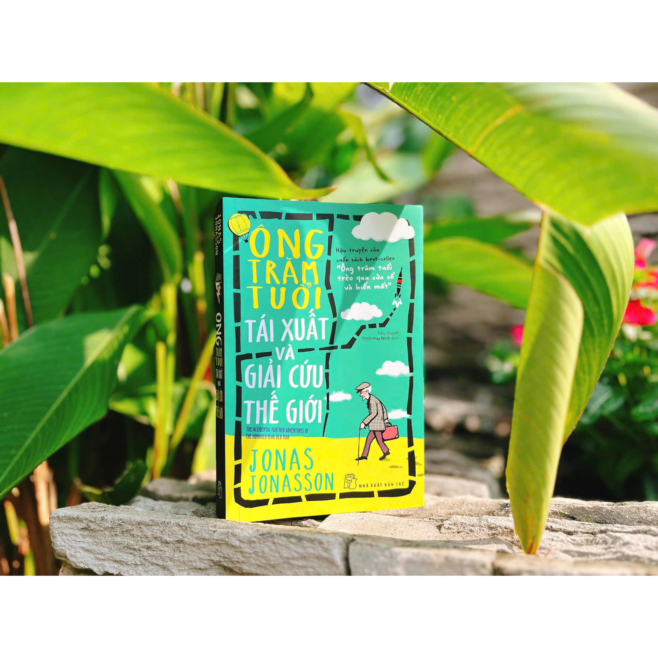 Ông trăm tuổi tái xuất và giải cứu thế giới (Jonas Jonasson)