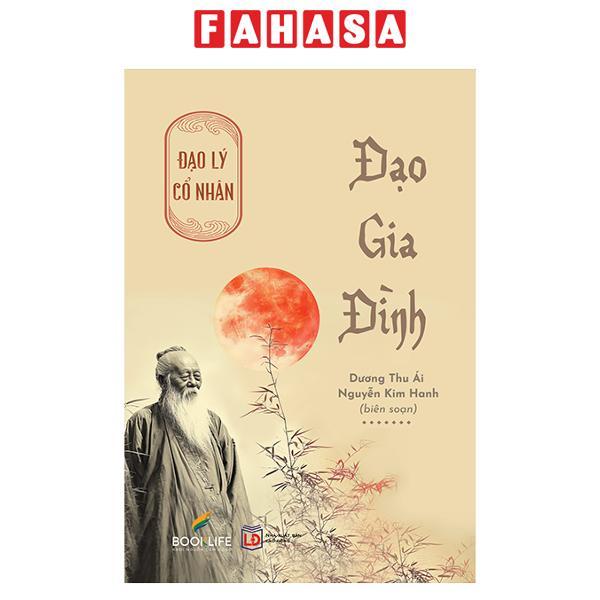 Sách - Đạo Lý Cổ Nhân - Đạo Gia Đình - ảnh 2