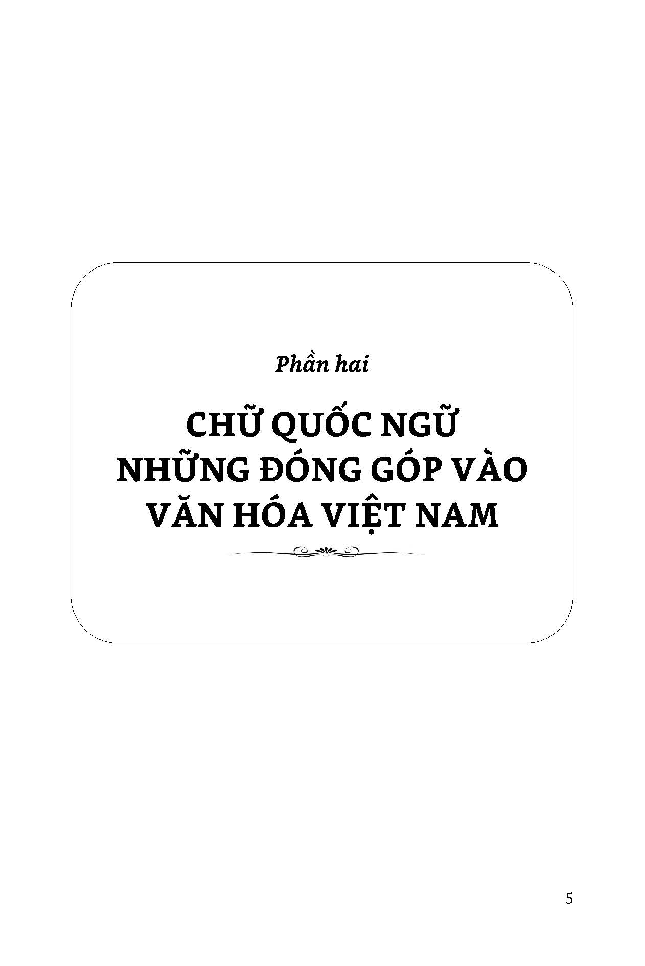 CHỮ QUỐC NGỮ, Quyển 2 - Những Đóng Góp Vào Văn Hóa Việt Nam