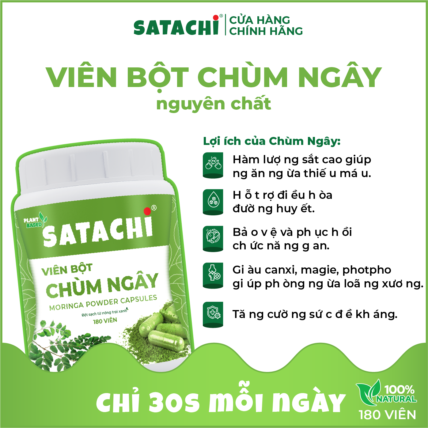Vien Bột Chùm Ngây nguyê n ch ất SATACHI. Hộp 180 viên