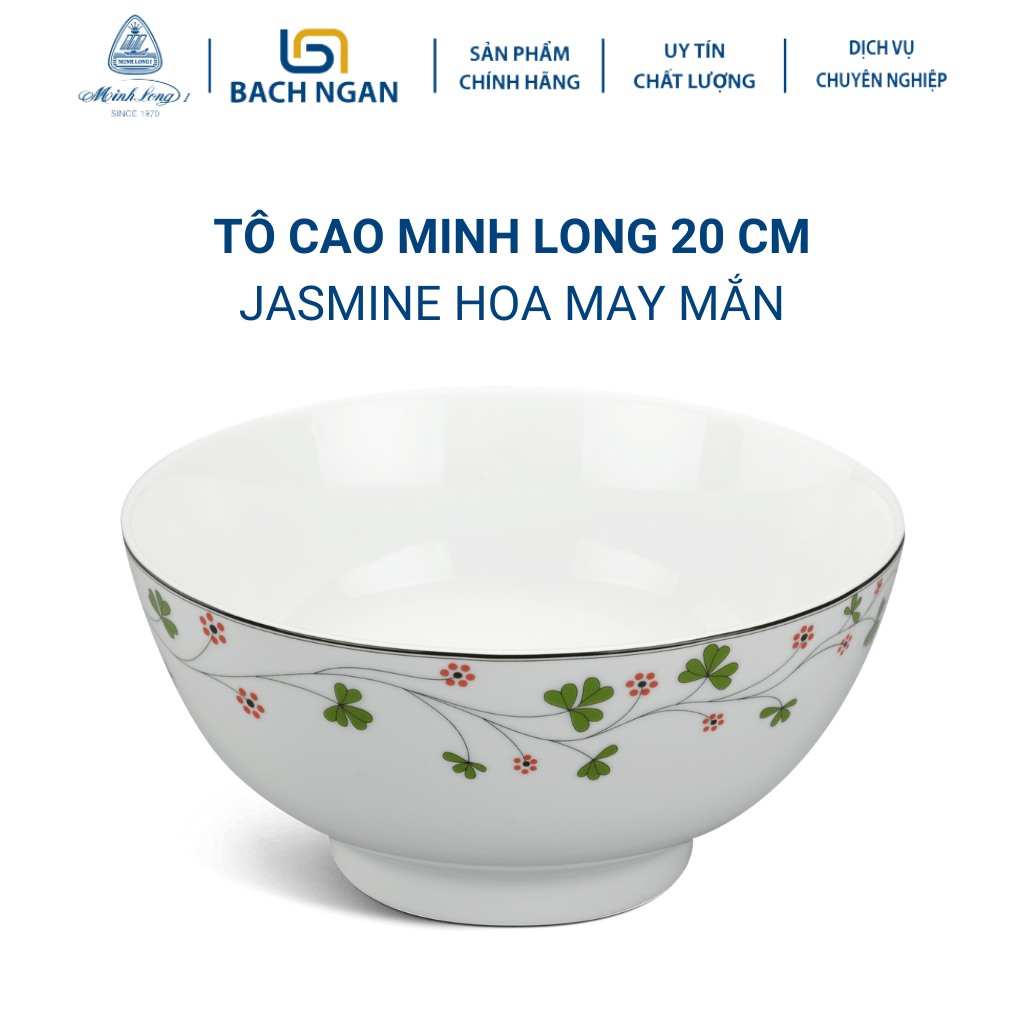 Tô cao Minh Long 20 cm Jasmine Hoa May Mắn - Bằng sứ, Hàng Đẹp, Cao Cấp, Dùng Trong Gia Đình, Đãi Khách, Tặng Quà Tân Gia