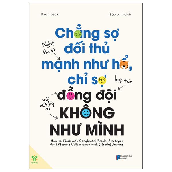 Sách - Chẳng Sợ Đối Thủ Mạnh Như Hổ, Chỉ Sợ Đồng Đội Không Như Mình