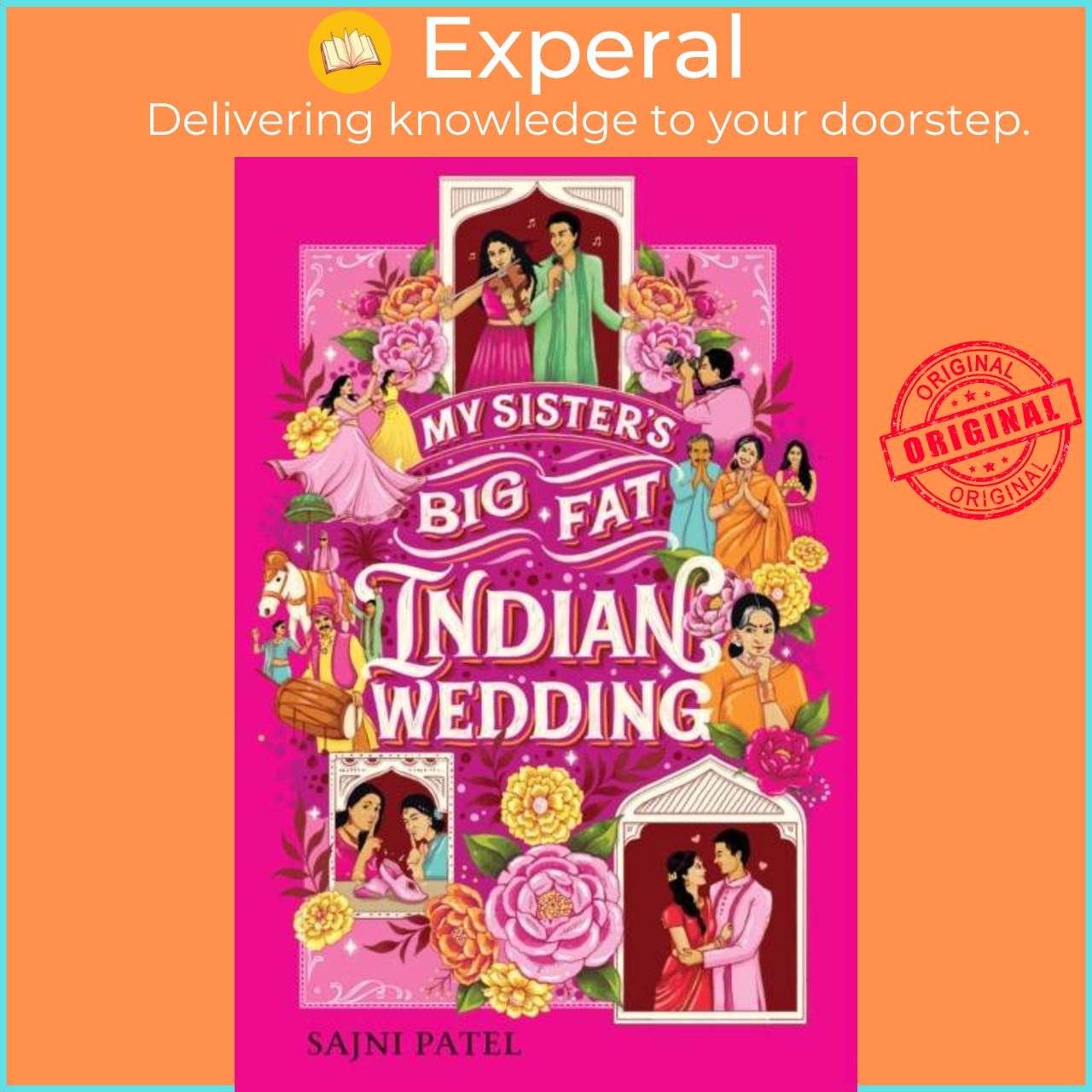 Sách - My Sister's Big Fat Indian Wedding by Sajni Patel (UK edition, paperback)