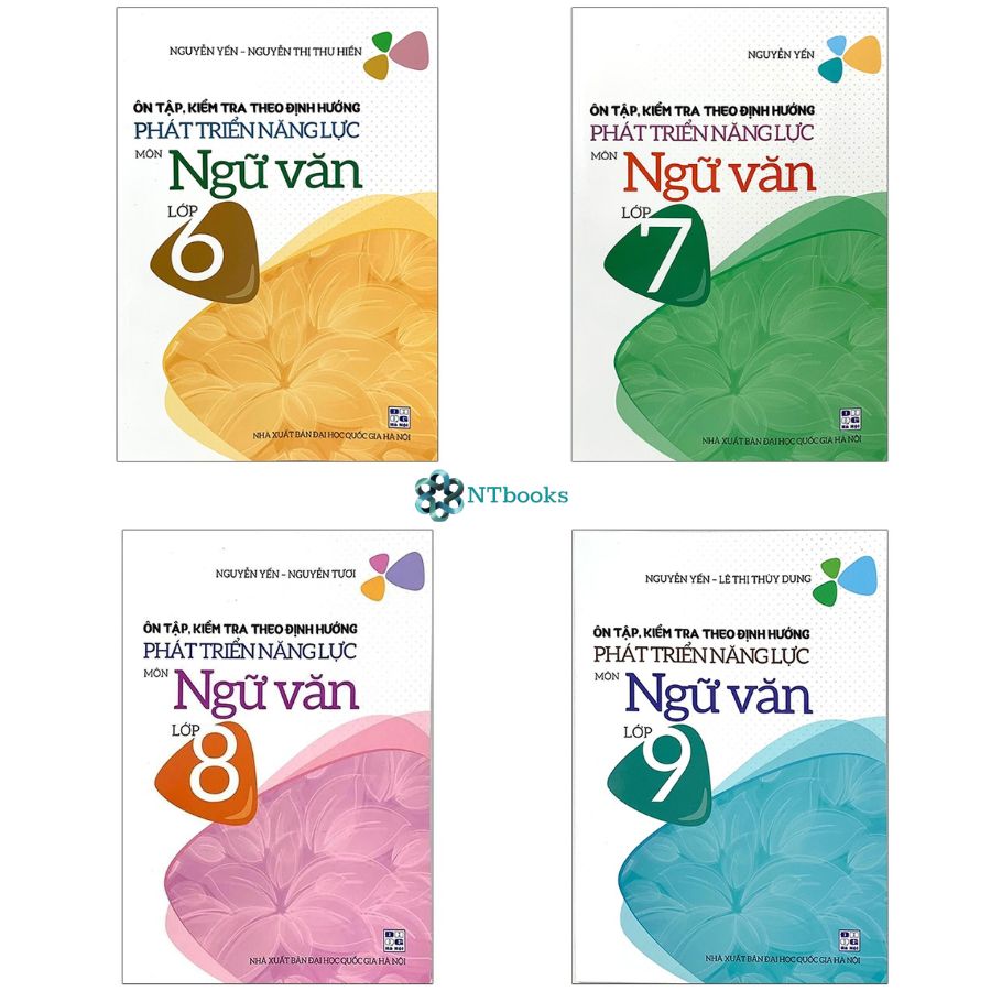 Combo 4 cuốn Ôn Tập, Kiểm Tra Theo Định Hướng Phát Triển Năng Lực Môn Ngữ Văn Lớp 6,7,8,9