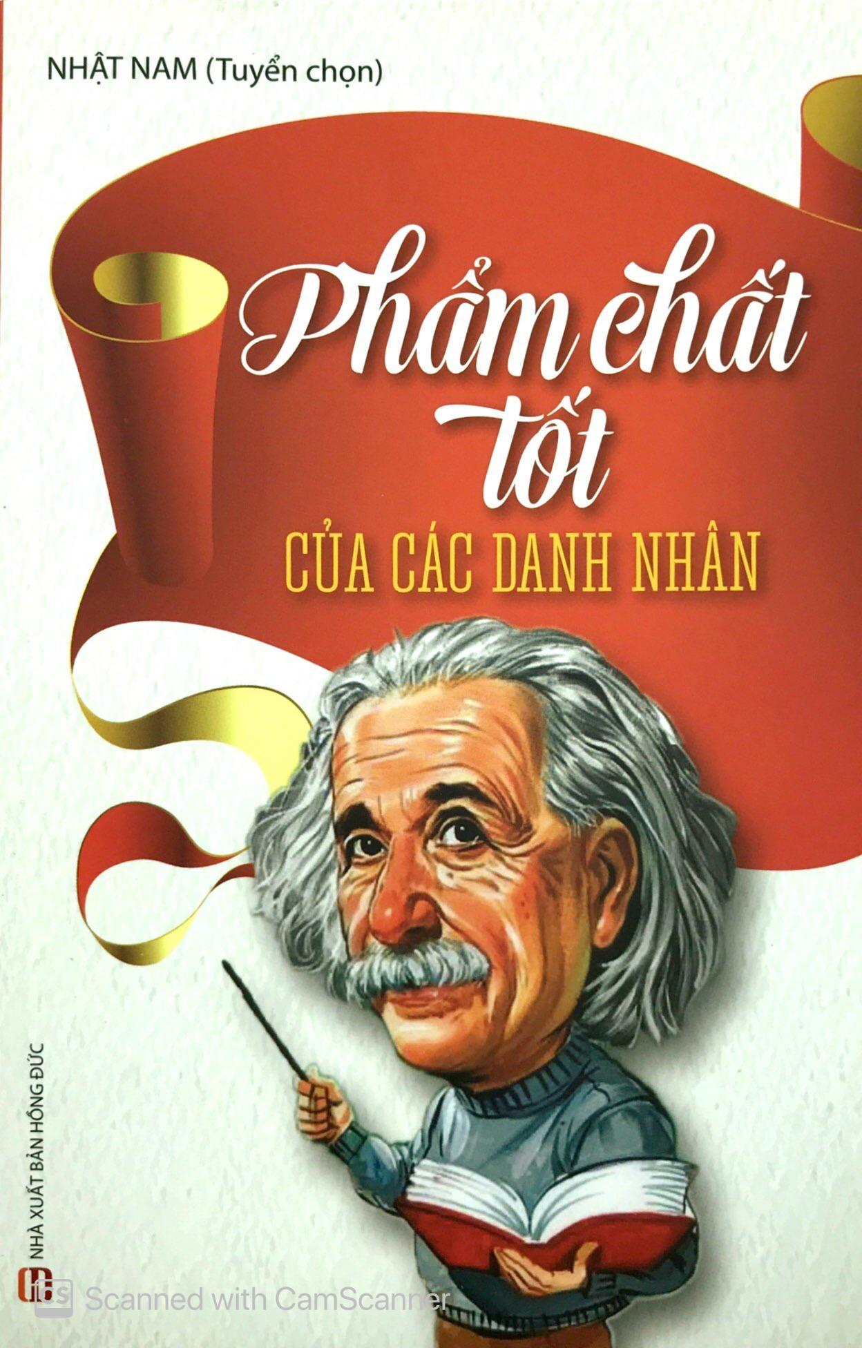 Phẩm Chất Tốt Của Các Danh Nhân