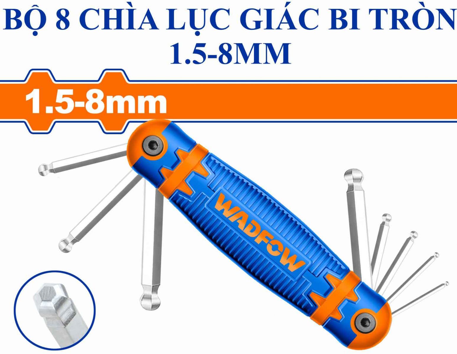 [CHÍNH HÃNG] Bộ 8 chìa lục giác bi tròn 1.5-8mm WHK2281 WADFOW