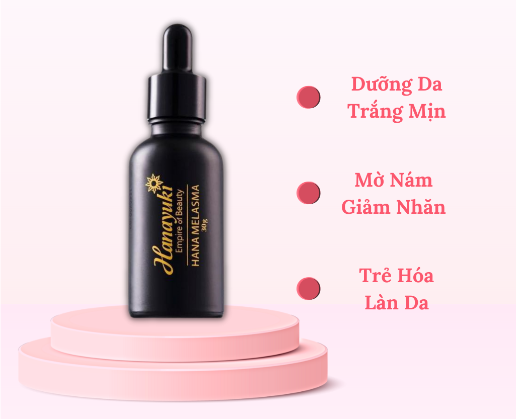 Serum Mờ Nám Tàn Nhang - Trắng Da Hanayuki Hana Melasma 30g Hanayuki Chính Hãng