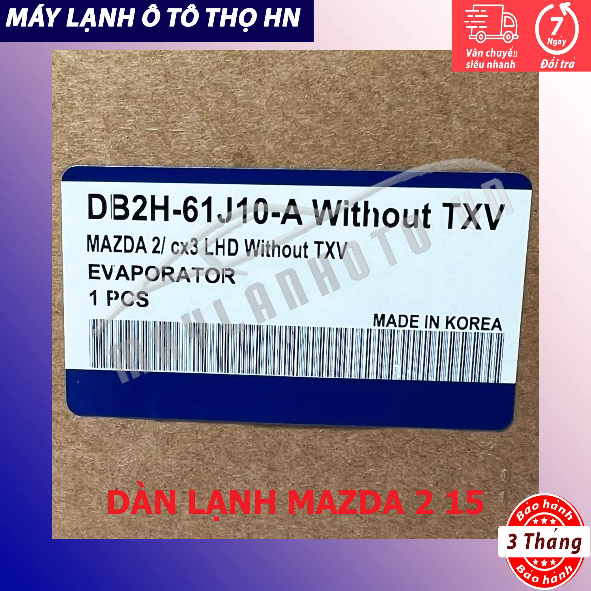 Dàn lạnh Mazda 2 2015 2016 2017 2018 hàng xịn Hàn Quốc 15 16 17 18