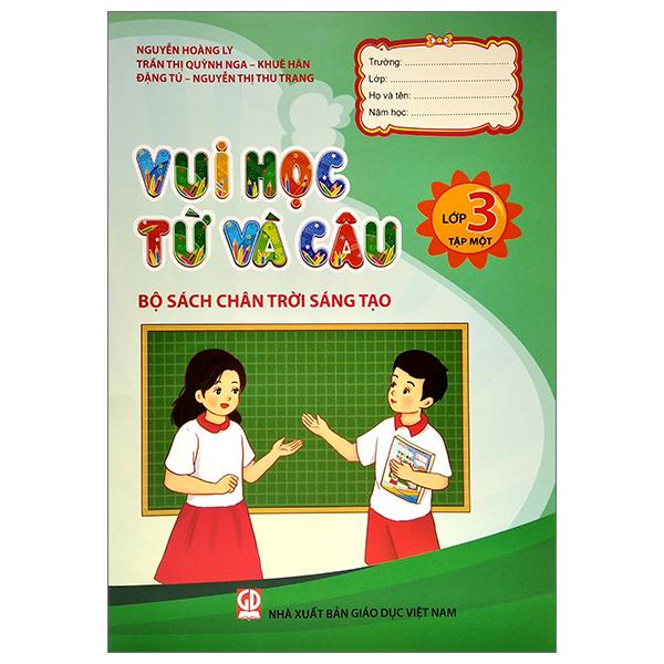 Vui Học Từ Và Câu Lớp 3 - Tập 1