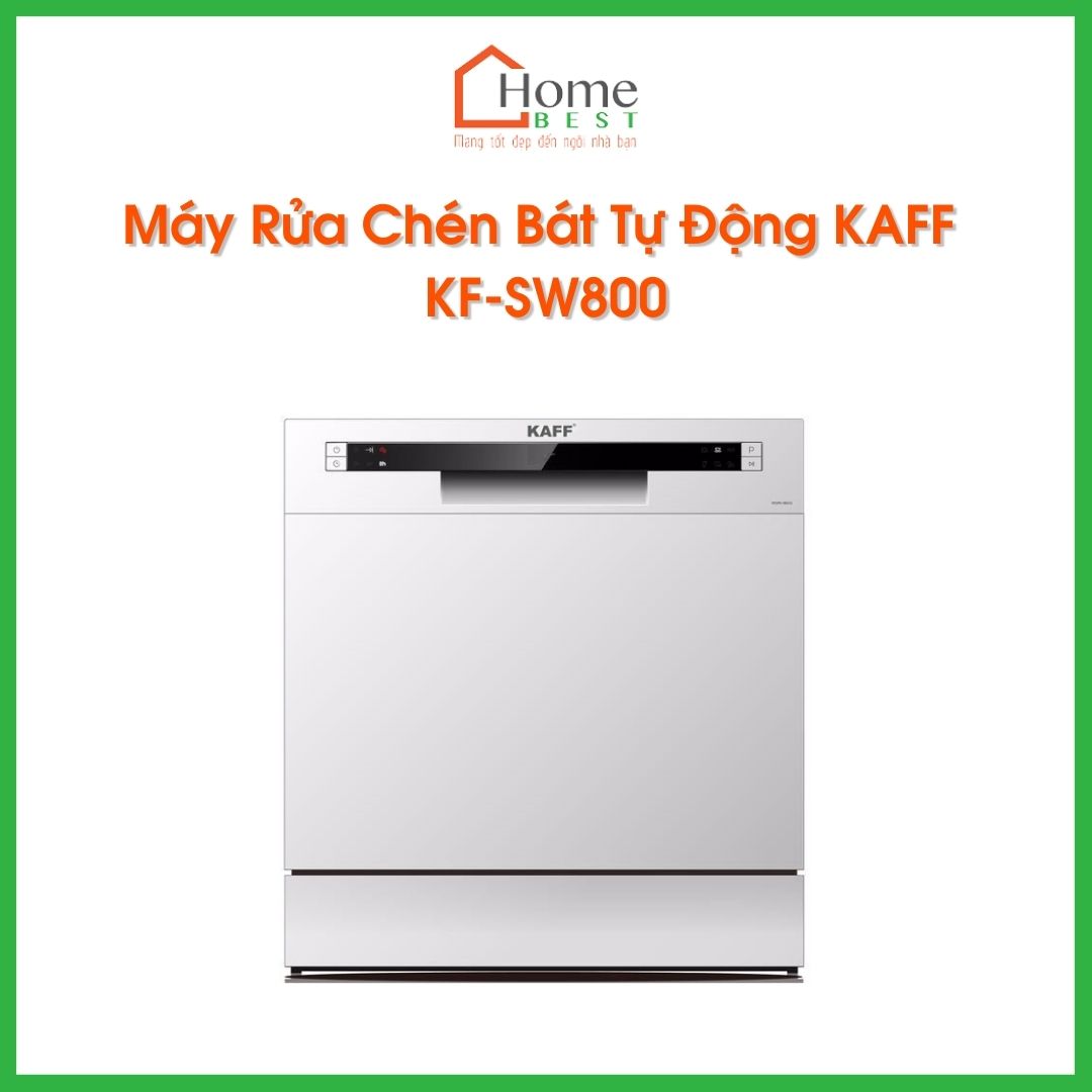 [GIAO LẮP MIỄN PHÍ] Máy Rửa Chén Bát Tự Động KAFF KF-SW800