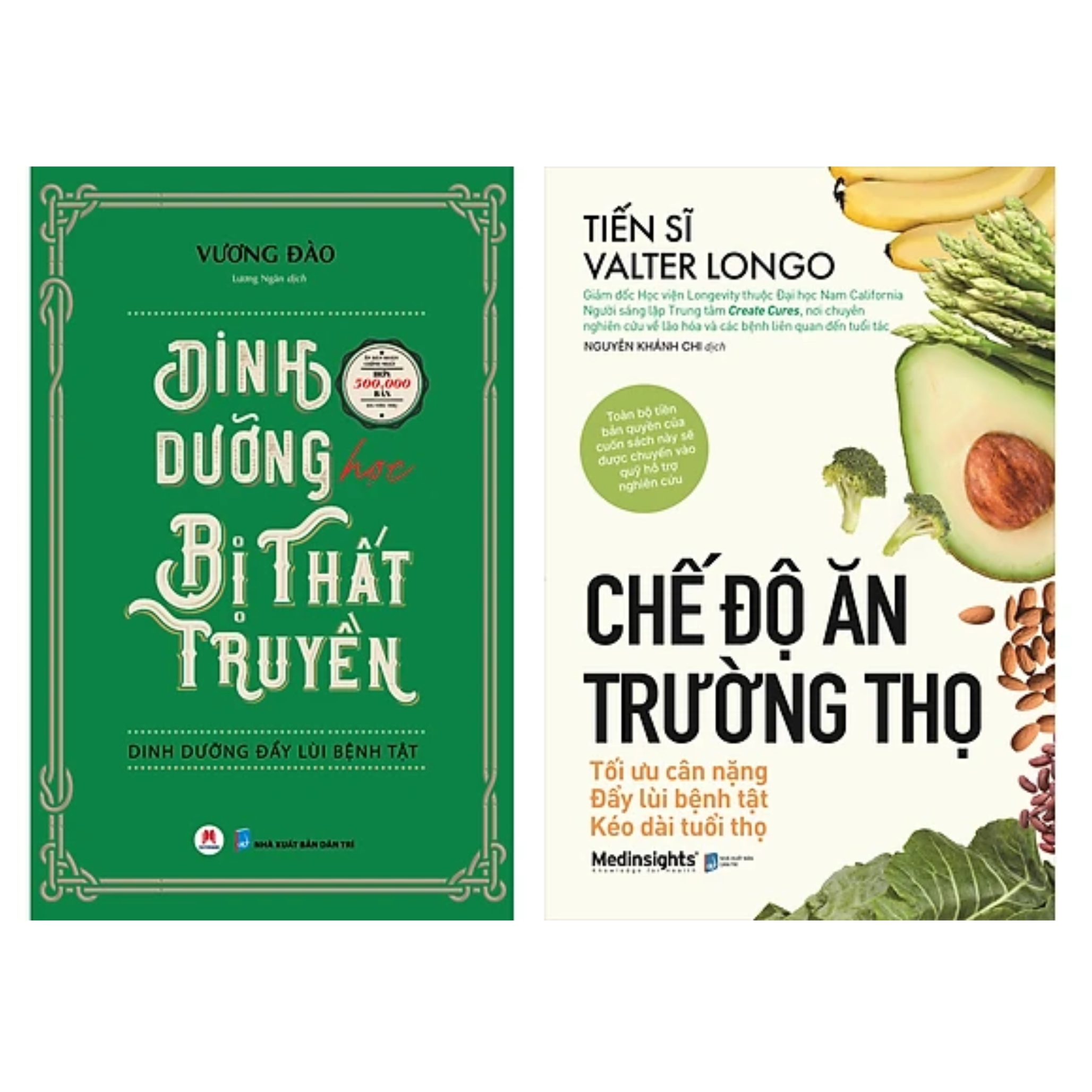 Combo 2 Cuốn: Dinh Dưỡng Học Bị Thất Truyền + Chế Độ Ăn Trường Thọ