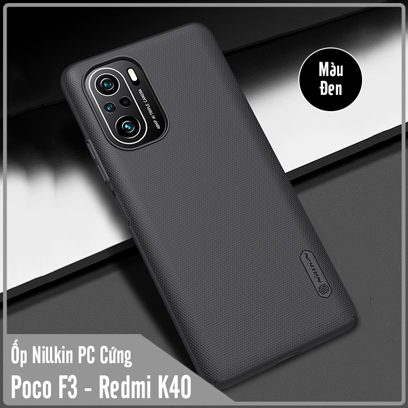 Ốp Lưng Cho Xiaomi Poco F3 - Redmi K40 Nhựa Pc Cứng Nillkin , Vân Nhám , Chống Vân Tay - Hàng Nhập Khẩu - Màu Đen