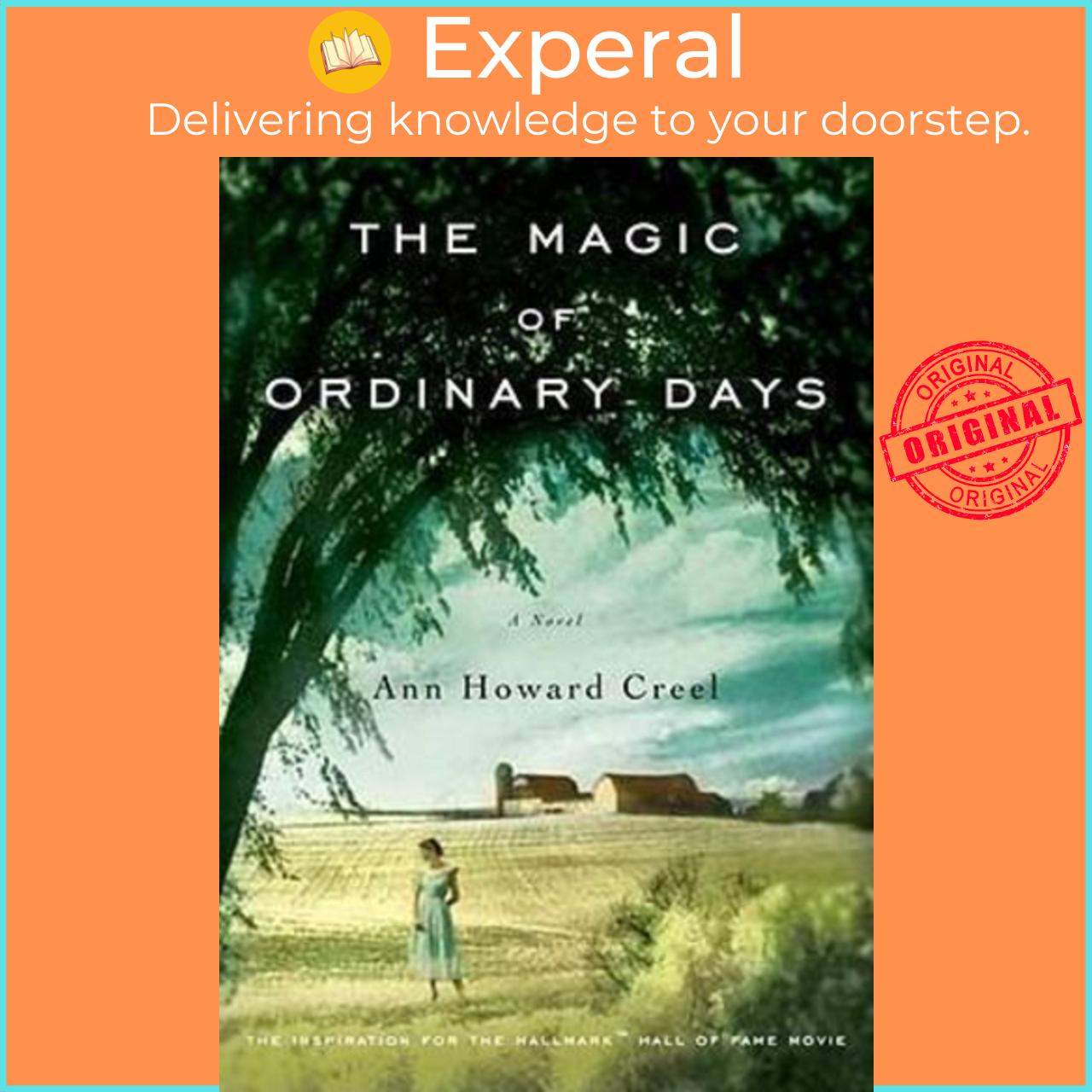 Sách - The Magic of Ordinary Days by Ann Howard Creel (US edition, paperback)