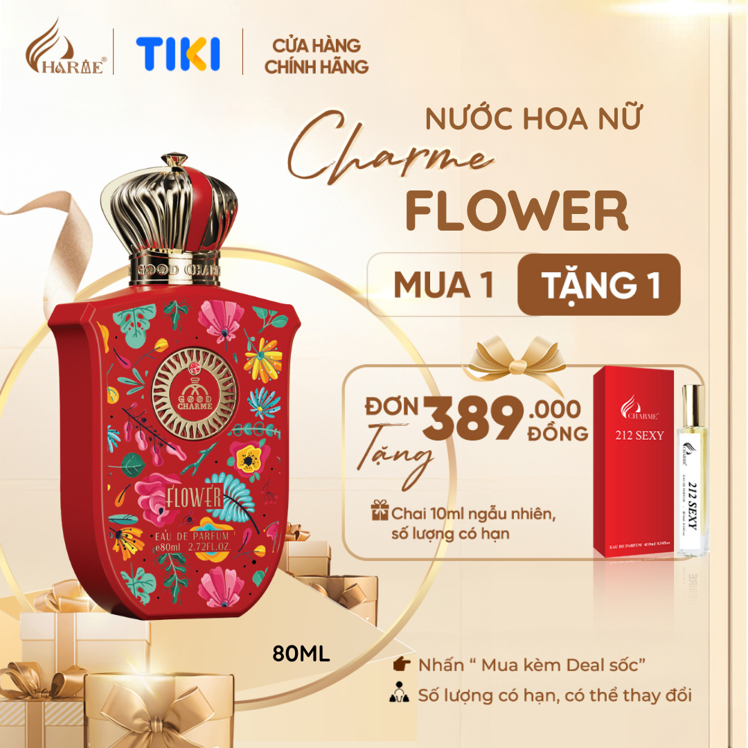 [LIMITED DATE 10/2025] Nước Hoa Nữ Sang Trọng GOOD CHARME FLOWER 80ml Lưu Hương Lâu Sang Trọng, Quyến Rũ_Nước Hoa Chính Hãng