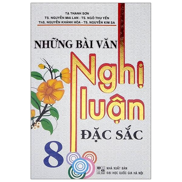 Những Bài Văn Nghị Luận Đặc Sắc 8