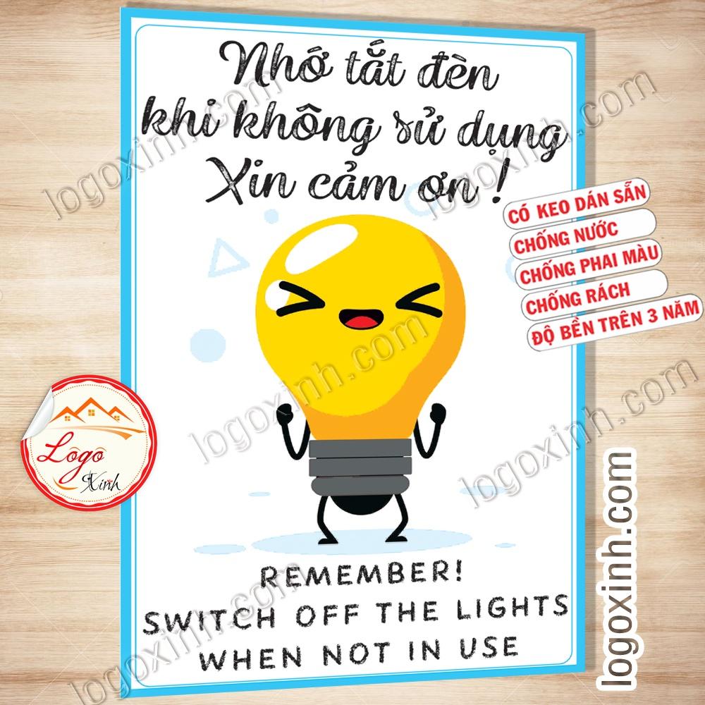 LOGO TEM STICKER TẮT BÓNG ĐÈN KHI KHÔNG SỬ DỤNG,TURN OFF THE LIGHT LAMP WHEN LEAVE,TIẾT KIỆM ĐIỆN
