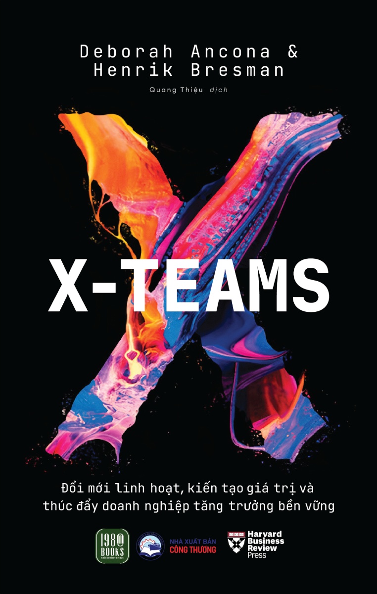 X-Teams - Đổi Mới Linh Hoạt, Kiến Tạo Giá Trị Và Thúc Đẩy Doanh Nghiệp Tăng Trưởng Bền Vững - 1980