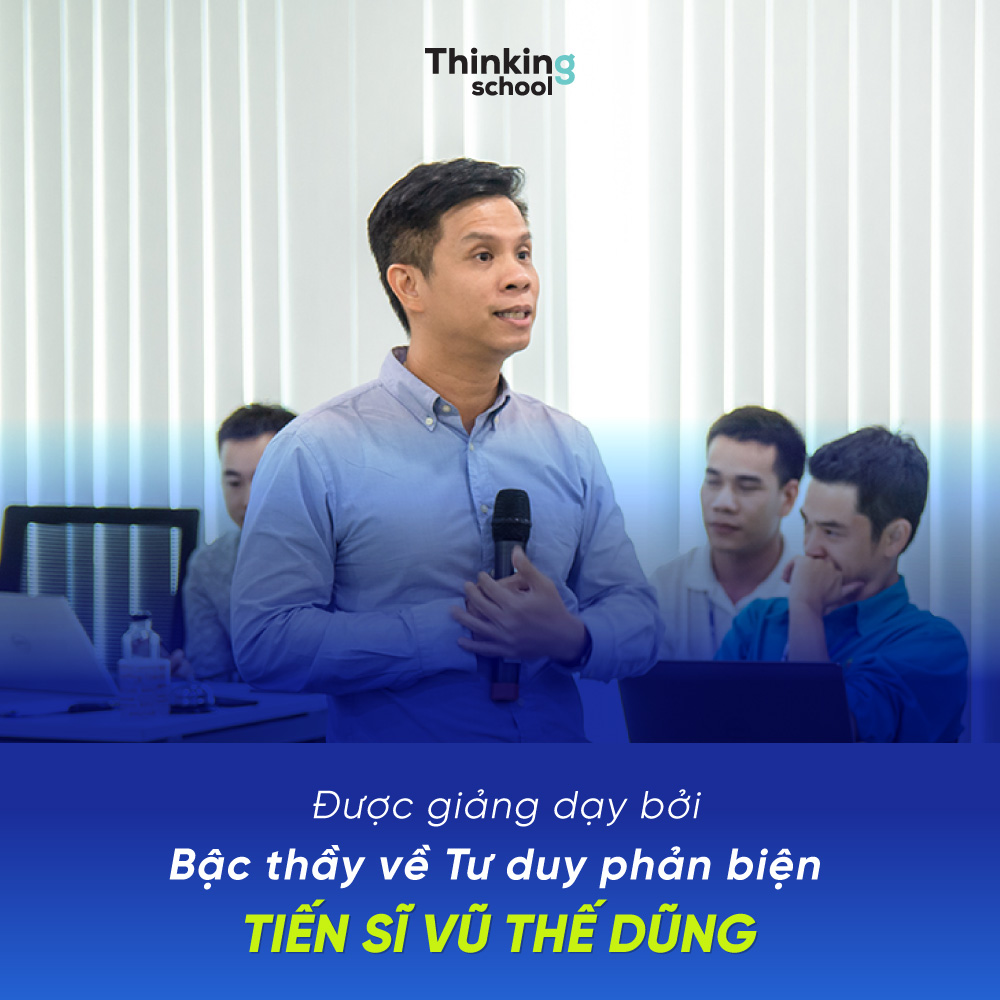 Khóa Học Tư Duy Phản Biện - 7 Căn Bệnh Tư Duy Thinking School Tự Học Online