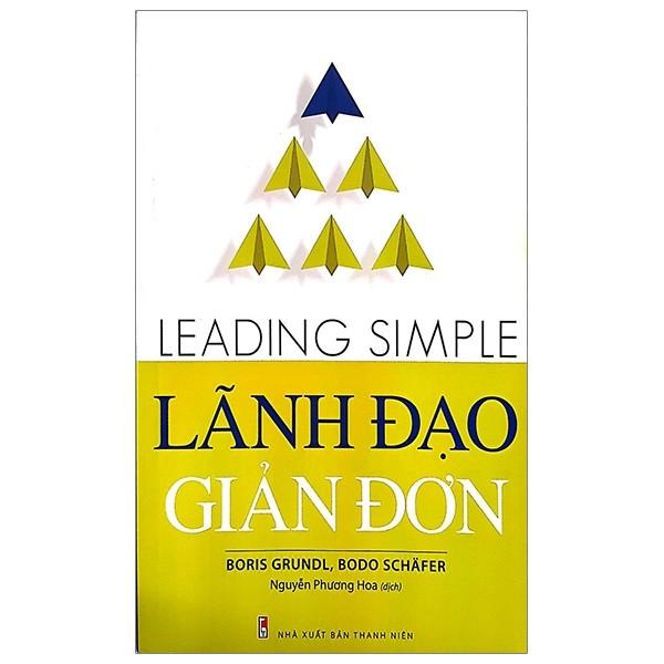 Lãnh Đạo Giản Đơn (Leading Simple)