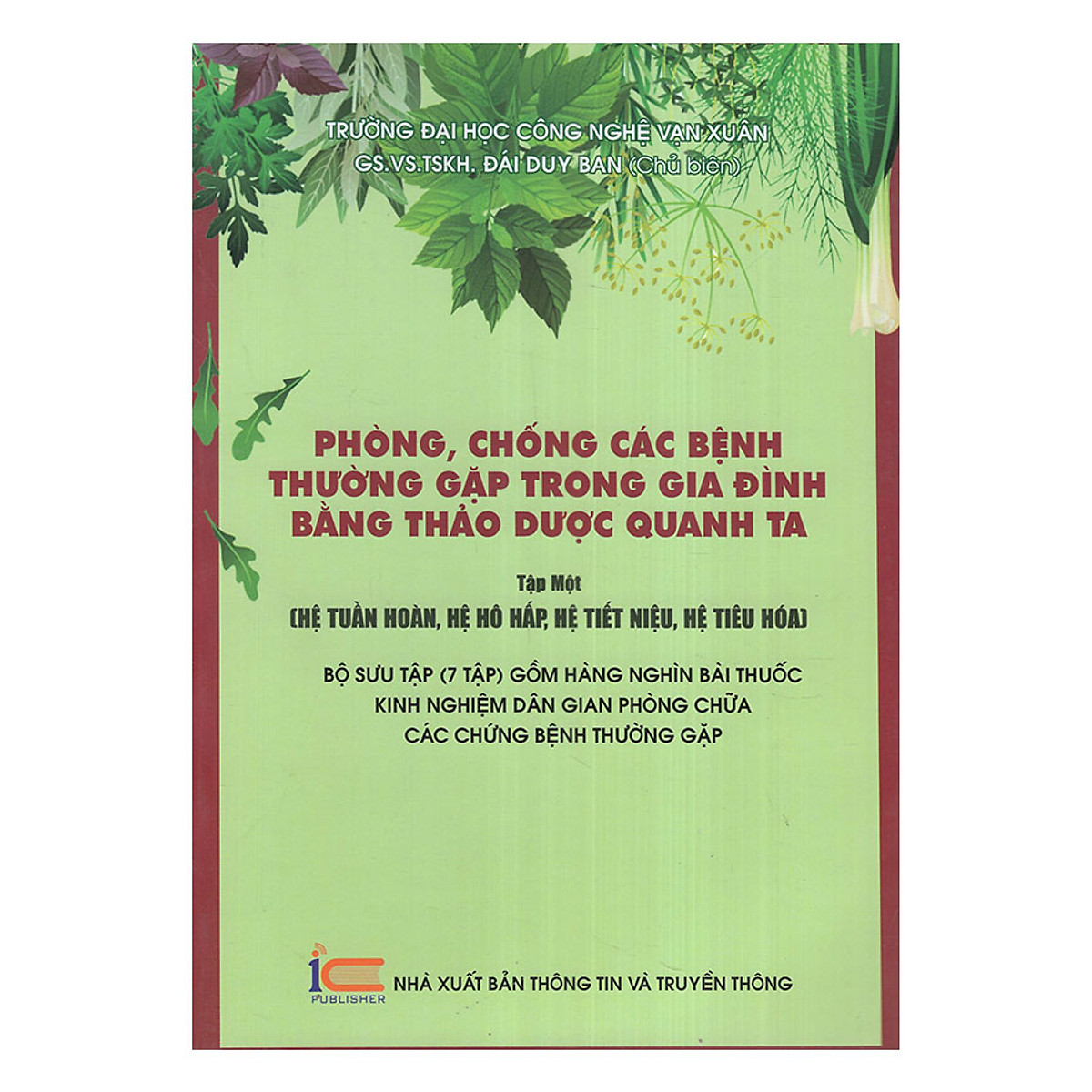 Phòng, chống các bệnh thường gặp trong gia đình bằng thảo dược quanh ta -