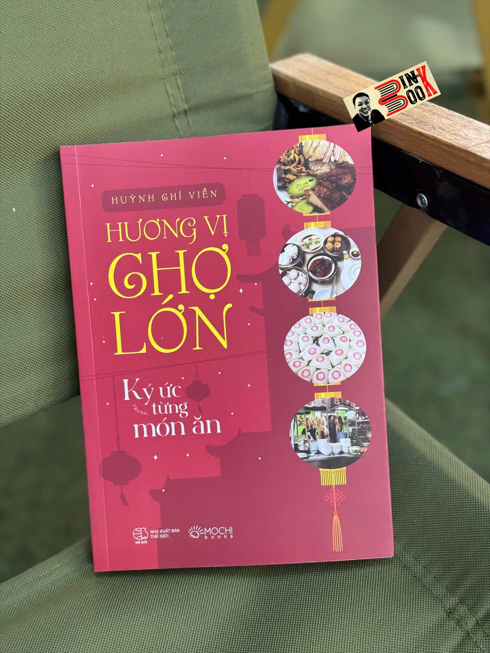 HƯƠNG VỊ CHỢ LỚN - Huỳnh Chí Viễn - Mochibooks