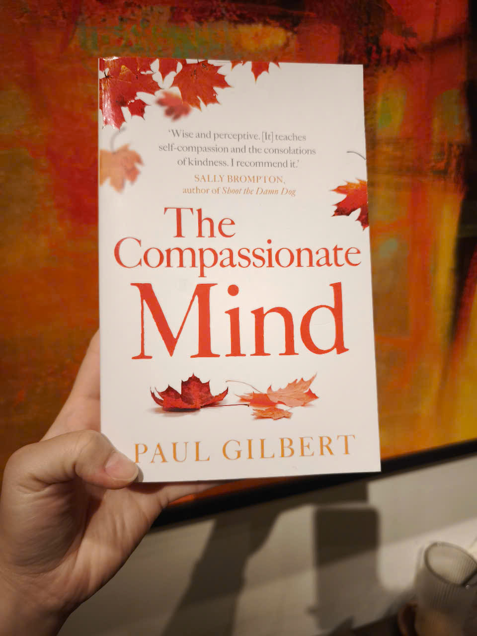 Sách - The Compassionate Mind by Paul Gilbert - Psychology / Nonfiction in English