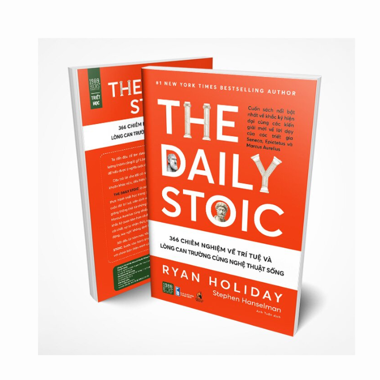 THE DAILY STOIC – 366 CHIÊM NGHIỆM VỀ TRÍ TUỆ VÀ LÒNG CAN TRƯỜNG CÙNG NGHỆ THUẬT SỐNG