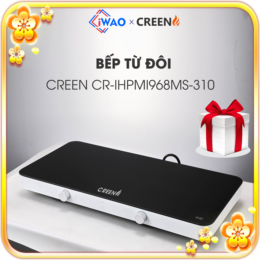 BẾP TỪ ĐÔI CREEN CR-IHPMI968MS-310 (2800W) - HÀNG CHÍNH HÃNG