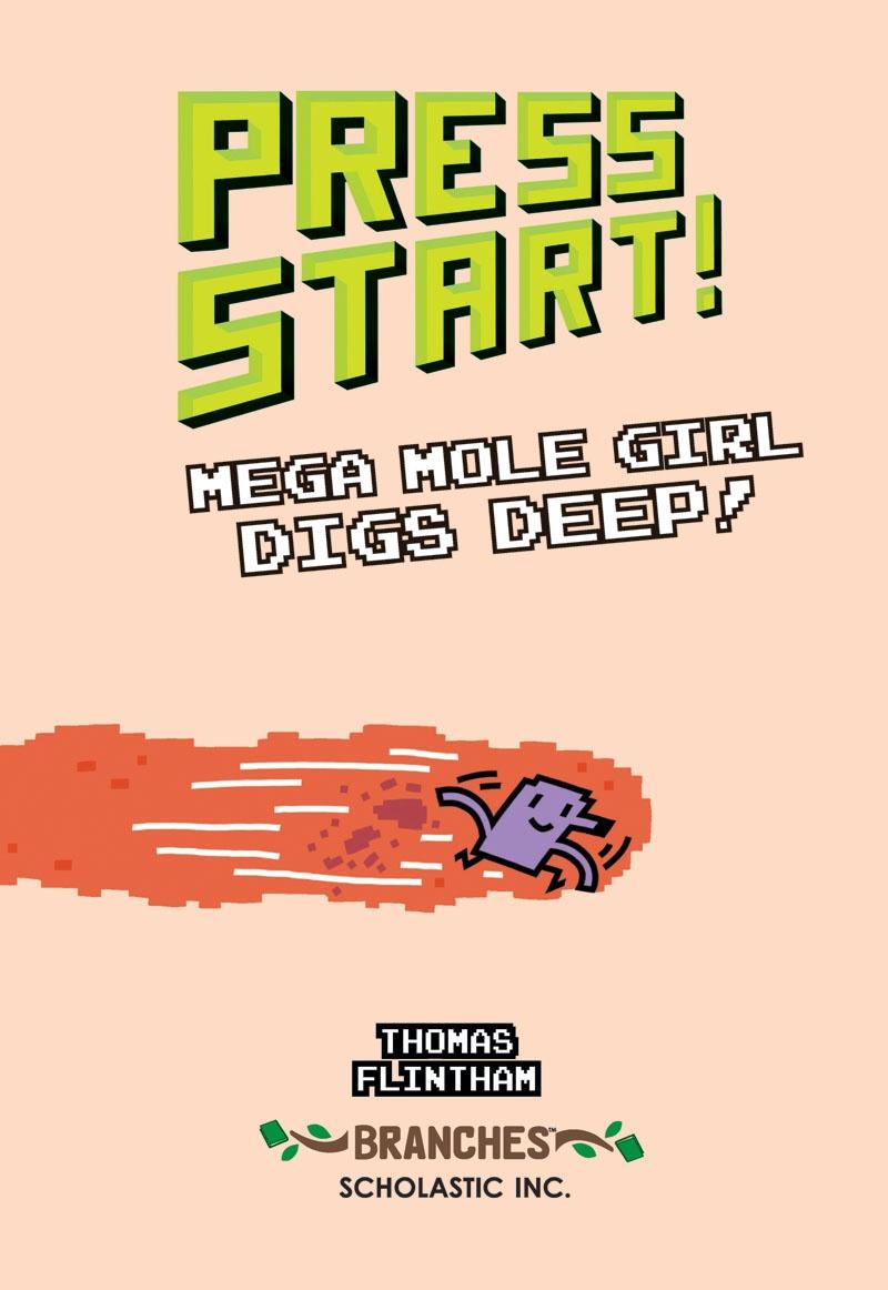 Sách ngoại văn: Press Start! - Book 15 - Mega Mole Girl Digs Deep!