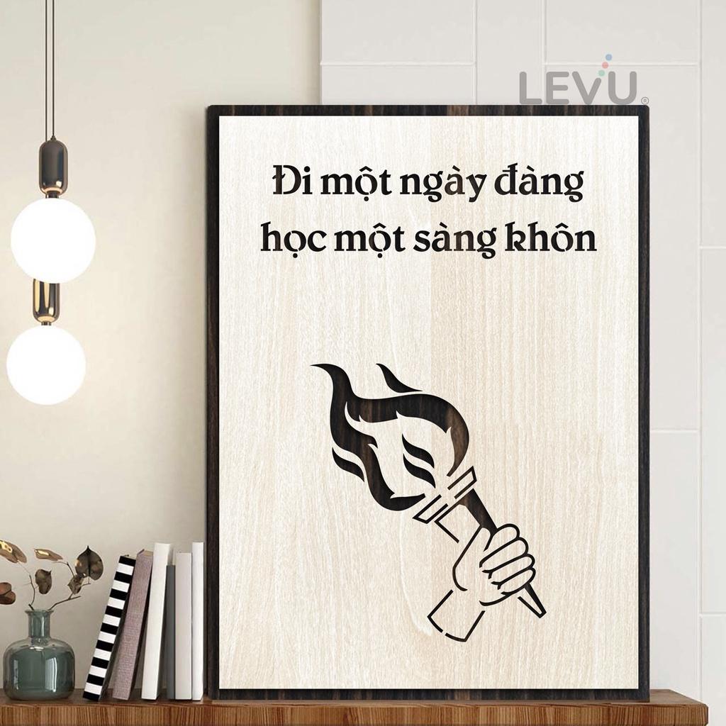 Tranh treo phòng học LEVU LV075 "Đi một ngày đàng học một sàng khôn"