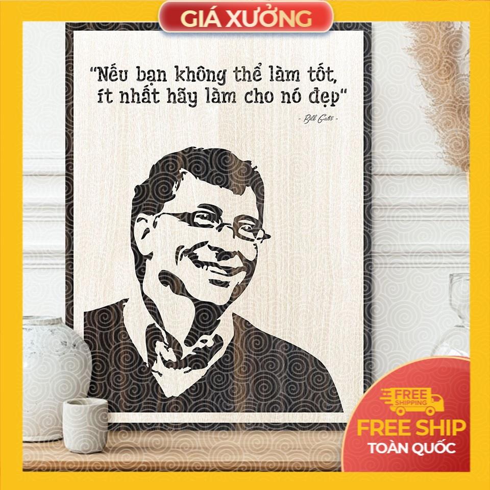 Tranh gỗ tạo động lực trang trí văn phòng - "Nếu bạn không thể làm tốt, ít nhất hãy làm cho nó đẹp"