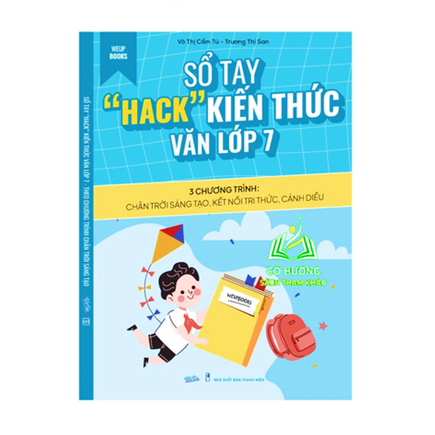 Sách - Sổ tay HACK kiến thức Văn lớp 7 dùng cho chương trình mới ( chân trời wup )