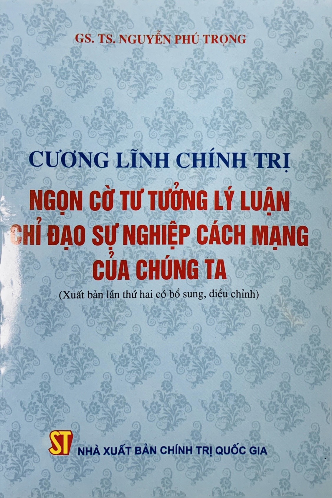 Hình ảnh Cương lĩnh chính trị: Ngọn cờ tư tưởng lý luận chỉ đạo sự nghiệp cách mạng của chúng ta (bản in 2010)