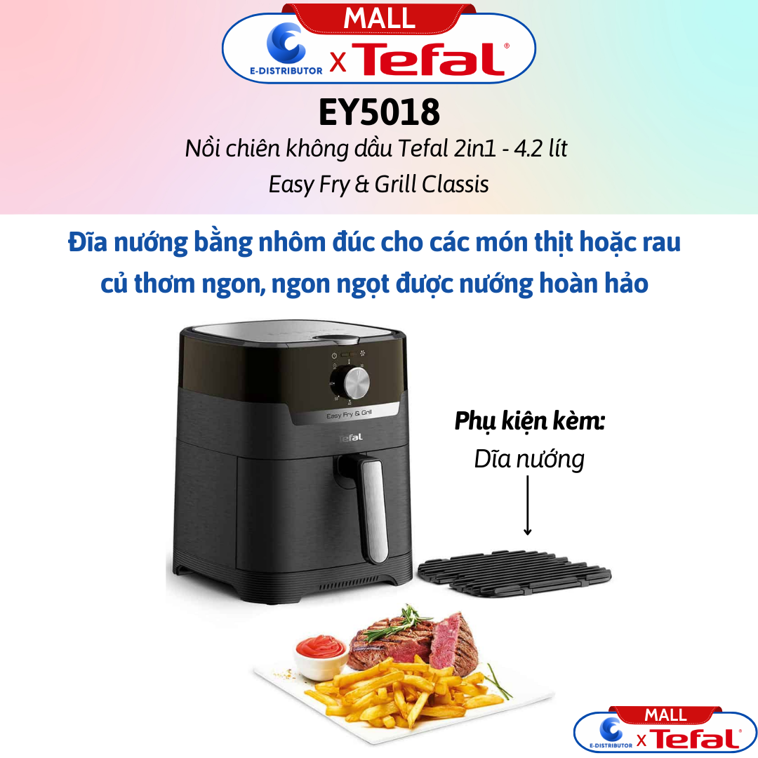 Nồi chiên không dầu kiêm nướng Tefal EY5018 Easy Fry &amp; grill XL Classic (màu đen - cơ - 4,2L) - Hàng Chính Hãng