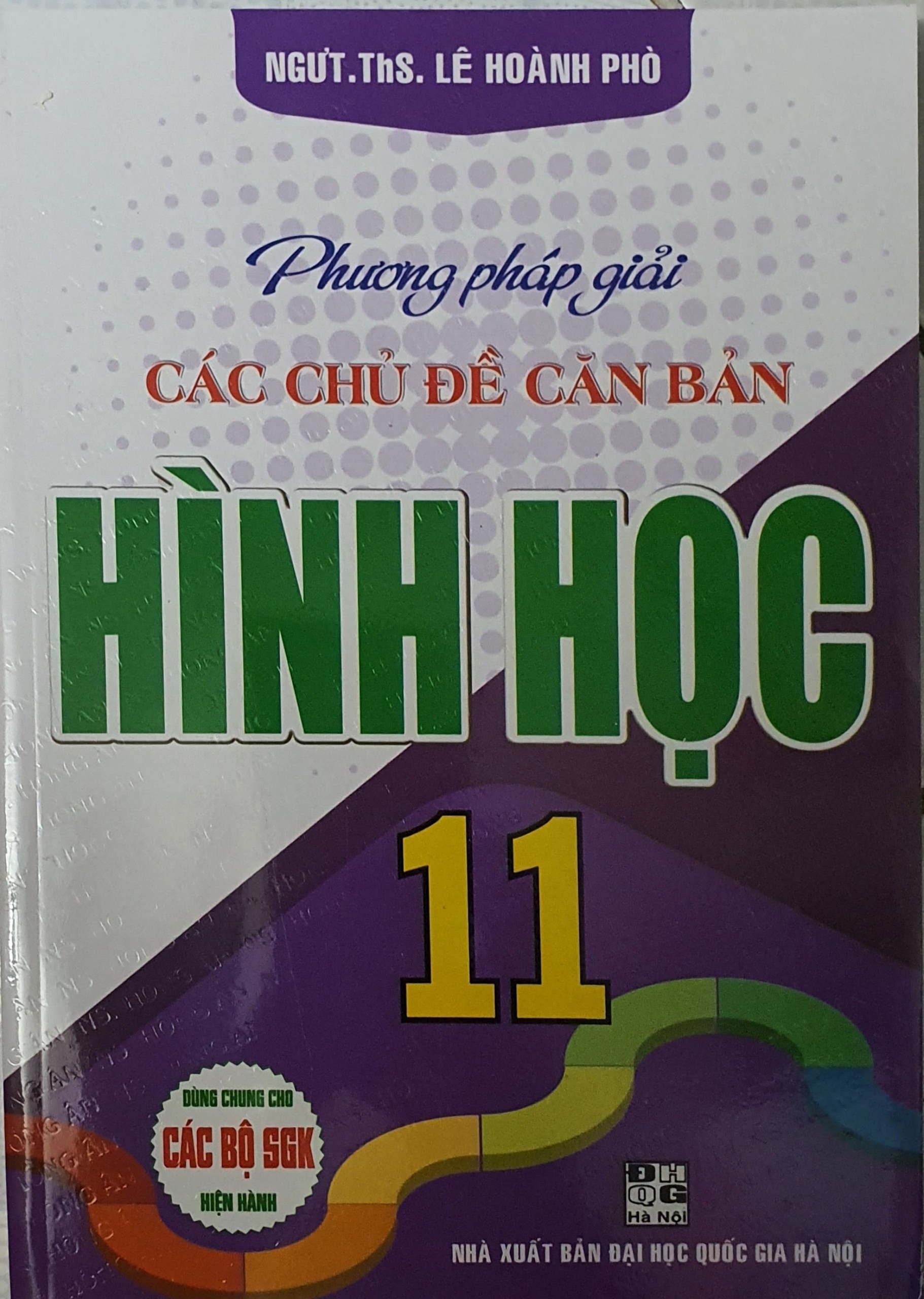 Phương Pháp Giải Các Chủ Đề Căn Bản Hình Học 11