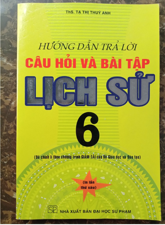 Sách – Hướng Dẫn Trả Lời Câu Hỏi Và Bài Tập Lịch Sử 6