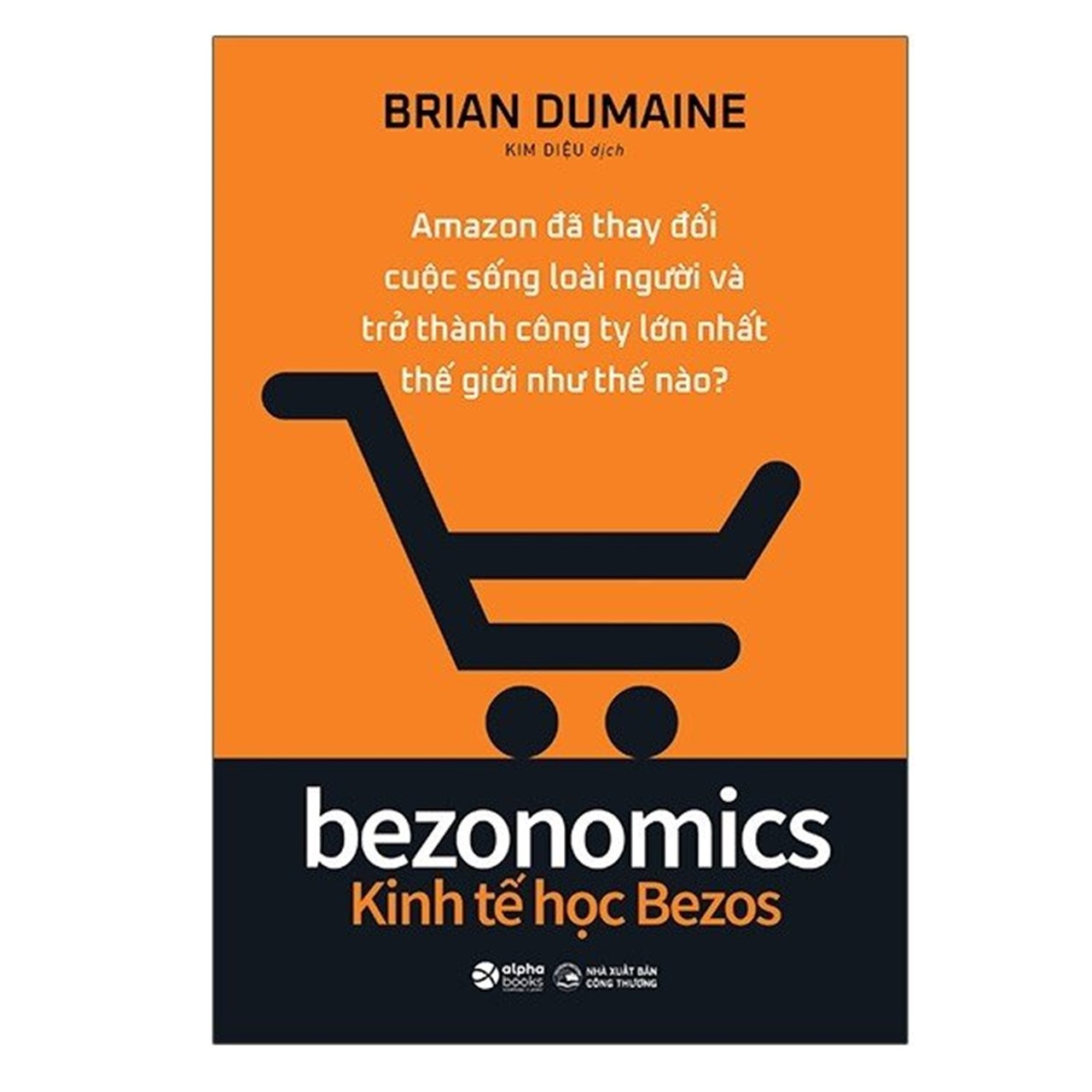 Combo Lập Kế Hoạch Kinh Doanh Cho Người Mới Bắt Đầu + Kinh Tế Học Bezos