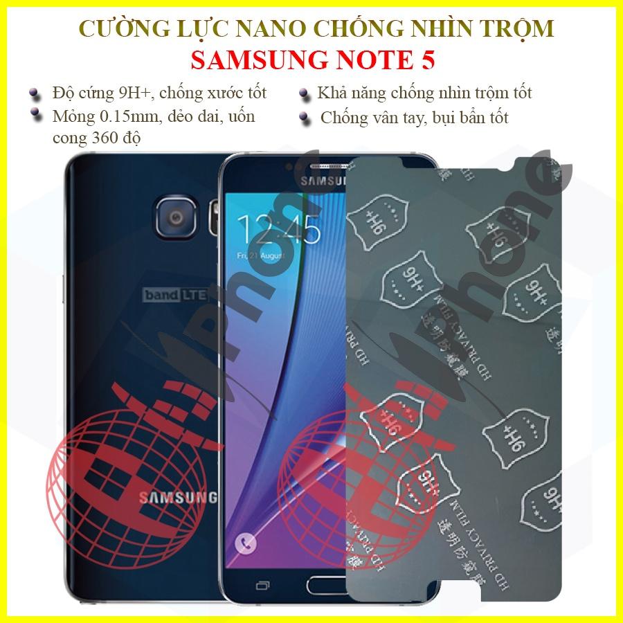 Dán chống nhìn trộm dành cho Samsung Note 5 - Dán cường lực dẻo nano 9H+
