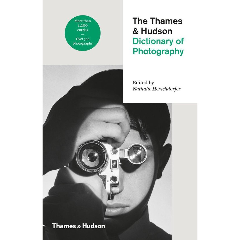 The Thames &amp; Hudson Dictionary of Photography