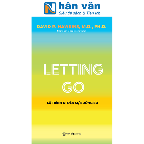 Letting Go - Lộ Trình Đi Đến Sự Buông Bỏ