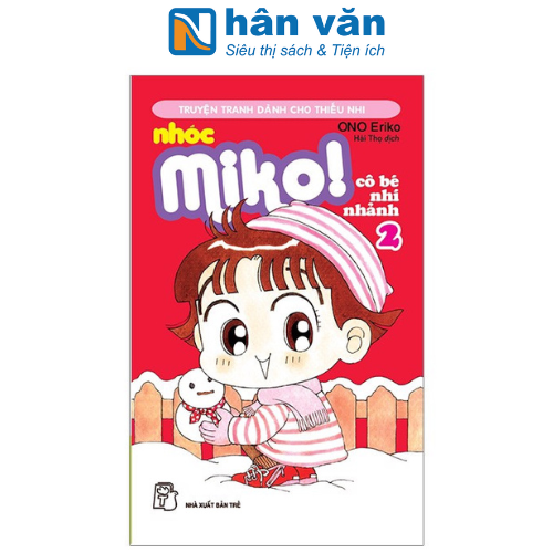 Nhóc Miko! Cô Bé Nhí Nhảnh - Tập 2