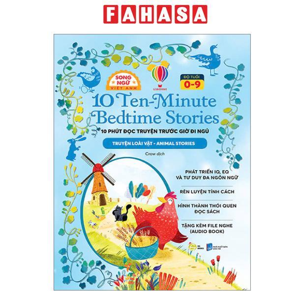 Sách - 10 Ten-Minutes Bedtime Stories - 10 Phút Đọc Truyện Trước Giờ Đi Ngủ - Animal Stories - Truyện Loài Vật - Song Ngữ Việt-Anh