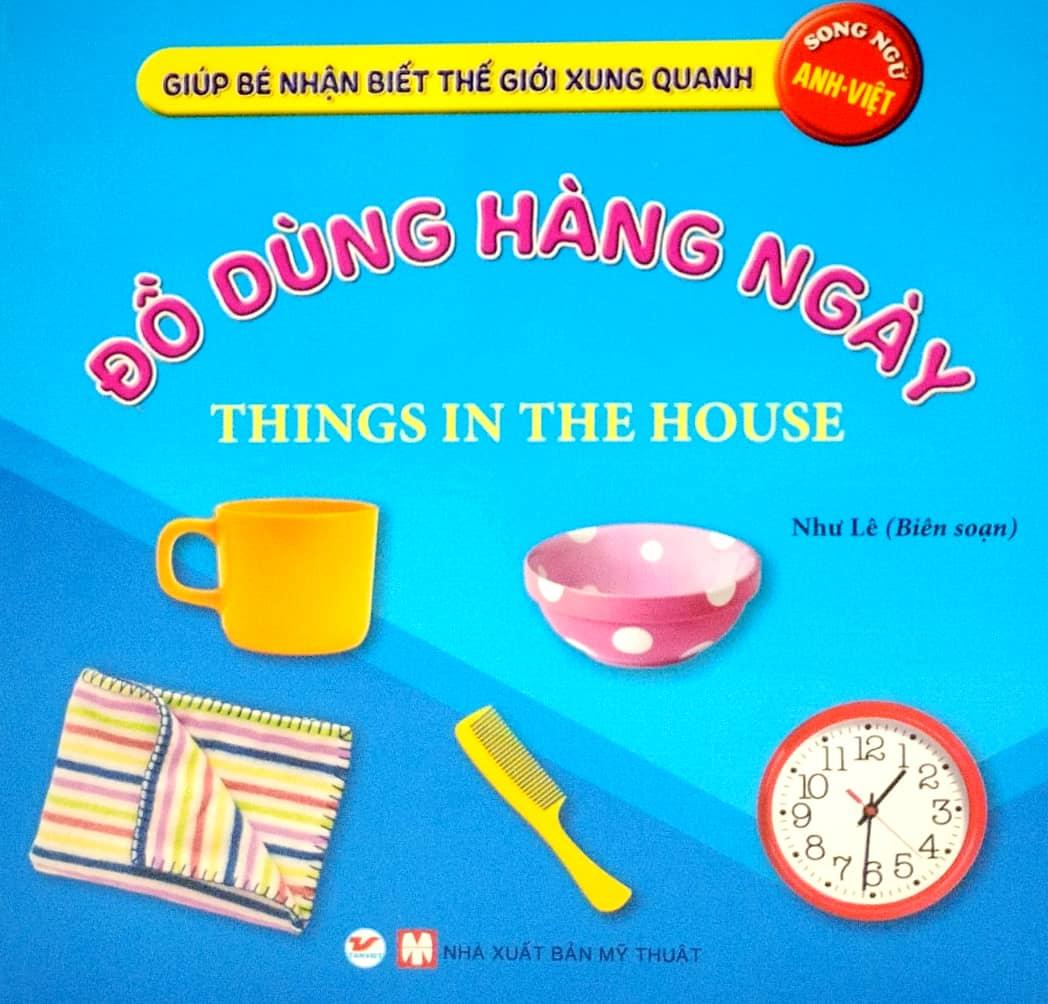 Bộ Sách Giúp Bé Nhận Biết Thế Giới Xung Quanh - Song Ngữ Anh-Việt - Bìa Cứng