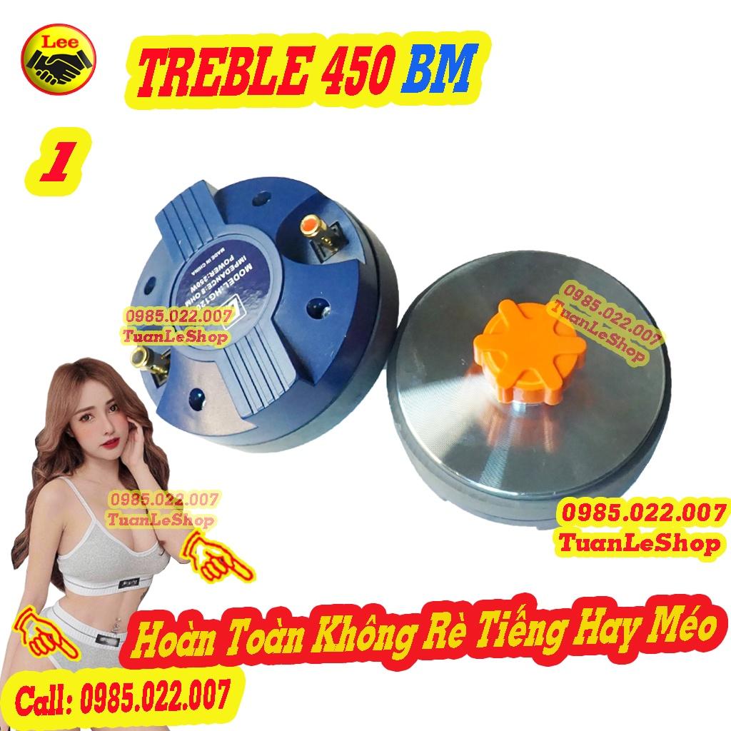 LOA TREBLE KÈN 450 BM REN XOÁY - GIÁ 1 CỦ KÈN